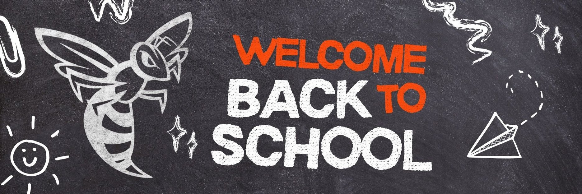 Hornet Chalkboard - Welcome Back to School